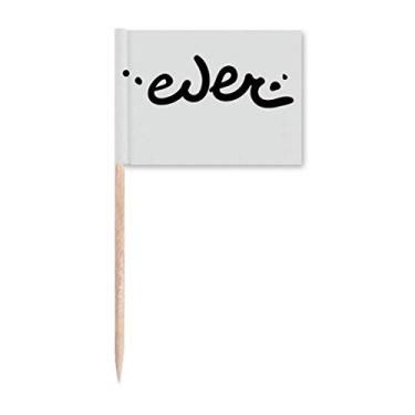 Imagem de Ever Funny Quote Handwriting Style Toothpick Flags Marker Topper Decoração de Festa