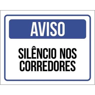 Imagem de Kit 3 Placas Aviso Silêncios Nos Corredores ul 36X46 - Sinalizo