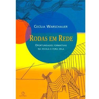 Imagem de Rodas em rede: oportunidades formativas na escola na escola e fora del