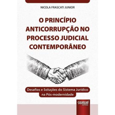 Imagem de O Princípio Anticorrupção No Processo Judicial Contemporâneo - 2025