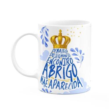 Imagem de Caneca Religiosa N.S Aparecida - Debaixo do teu manto - JPS INFO