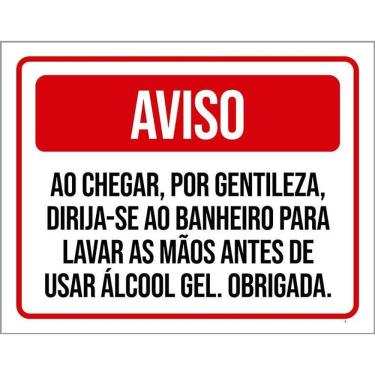 Imagem de Placa Aviso Ao Chegar Lave As Mãos Antes Álcool Gel 36X46