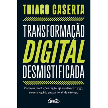 Imagem de Livro - Transformação digital desmistificada