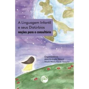 Imagem de A linguagem infantil e seus distúrbios: