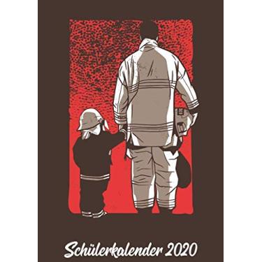 Imagem de Schülerkalender 2020: Wochenplaner zum notieren, organisieren und planen DIN A4. Kalender/Terminkalender/Monats- / Tagesübersicht/Kontakt- / ... listen/Design : Feuerwehr Sohn Tochter Fan