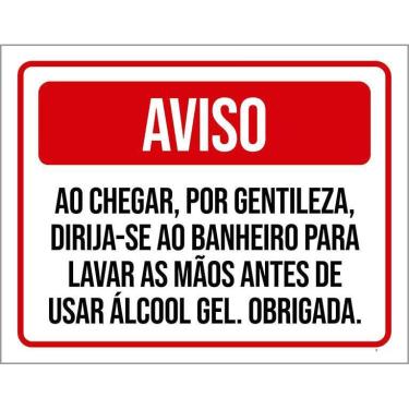 Imagem de Kit 3 Placas Aviso Ao Chegar Lave As Mãos Antes Álcool Gel