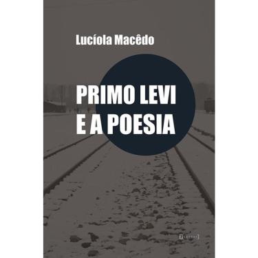 Imagem de Primo Levi E A Poesia