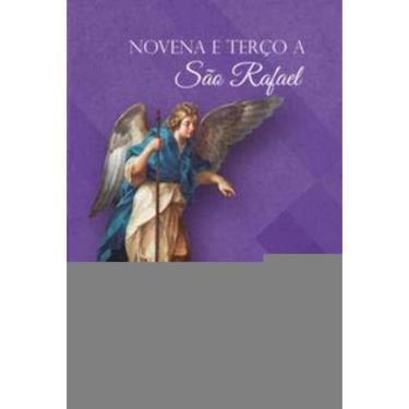Imagem de Novena e Terço a São Rafael