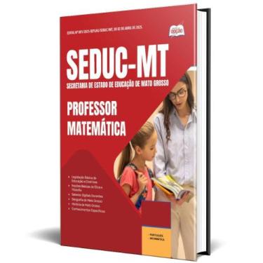 Imagem de Apostila Seduc Mt 2025 - Professor - Matemática - Apostilas Opção