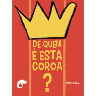 Imagem de Livro - De quem é esta coroa?