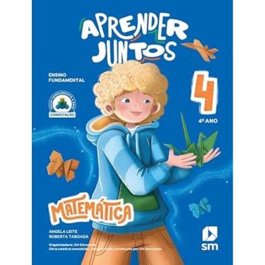 Imagem de Aprender Juntos - Matematica - 4º Ano - 8ª Ed 2025