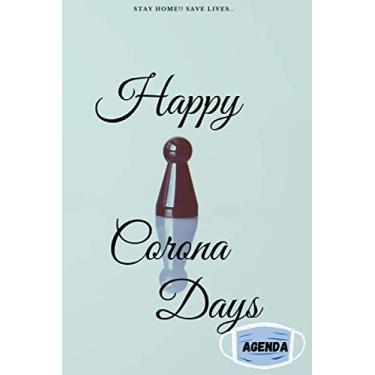 Imagem de Happy Corona Days Agenda: Virus Survivors Notebook, My quarantine Diary Journal, Journal Gift for Worldwide, protect your self with mask, Stay at Home ... Blank lined Notebook, 120 page, size 6x9 inch