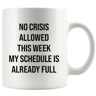 Imagem de Panvola No Crisis Allowed This Week presentes engraçados colegas de trabalho presentes de escritório humor piada companheiro de equipe chefe gerente supervisor enfermeira professor funcionários chefe