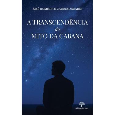 Imagem de A Transcendência do Mito da Cabana