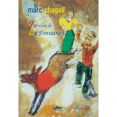 Imagem de Livro - Fábulas de La Fontaine - Marc Chagall e La Fontaine