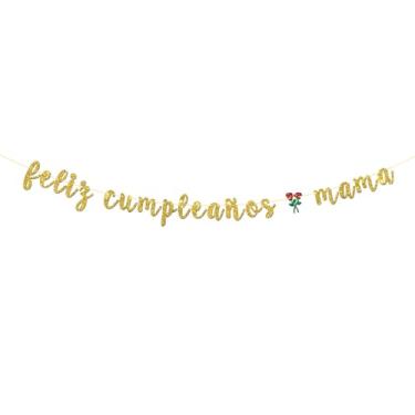 Imagem de Dill-Dall Feliz Cumpleaños Mama Banner, decorações de festa temáticas de festa, faixa de festa de aniversário de mãe, faixa de feliz aniversário para mulheres (ouro)