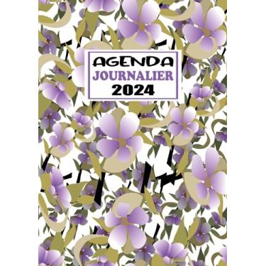 Imagem de Agenda Journalier 2024: Restez Organisé du 1er janvier 2024 au 31 décembre 2024 | Pages de Contacts, Emplois du Temps, Journal de Mots de Passe, Jours Fériés, Anniversaires et Bien Plus Encore !