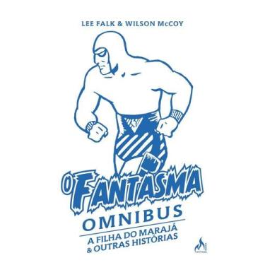 Imagem de O Fantasma Omnibus Sy Barry - A Filha Do Marajá & E Outras Histórias -