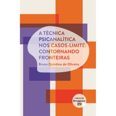 Imagem de A técnica psicanalítica nos casos-limite: contornando fronteiras