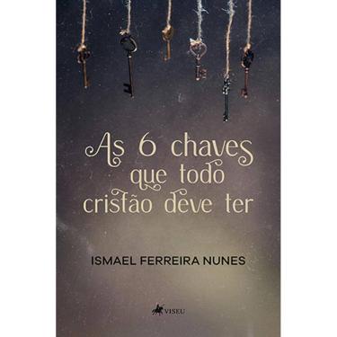 Imagem de As 6 chaves que todo crista~o deve ter