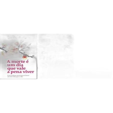 Imagem de Kit 3 Livros A Morte É Um Dia Que Vale A Pena Viver +