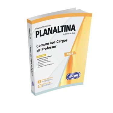 Imagem de Apostila Prefeitura de Planaltina GO 2025 Comum aos Cargos de Professo