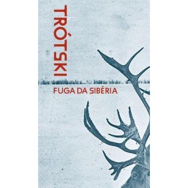 Imagem de Fuga da Sibéria - UBU EDITORA, Sortido