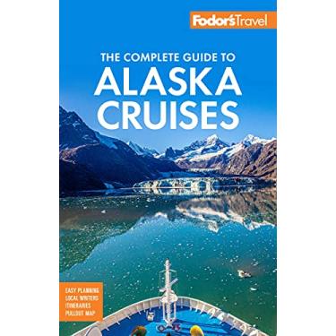 Imagem de Fodor's the Complete Guide to Alaska Cruises