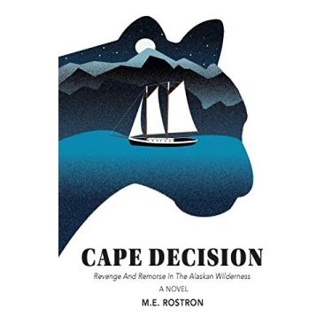 Imagem de Cape Decision: Revenge and Remorse in the Alaskan Wilderness