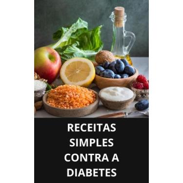 Imagem de Livro Receitas Simples Contra a Diabetes