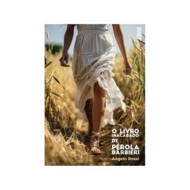Imagem de O Livro Inacabado De Pérola Barbieri