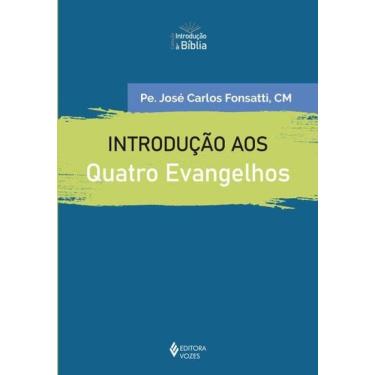Imagem de Introdução Aos Quatro Evangelhos