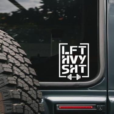 Imagem de LFT HVY Sht - Adesivo de vinil motivacional para carro - Parede - Janela - Veículo - Inspirador - Ginásio - Gym Bro - Pesos - Levantamento - Powerlifting - Musculação