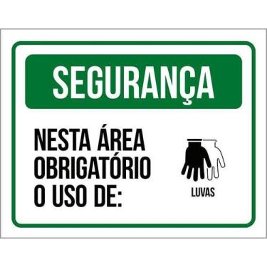 Imagem de Kit 5 Placa Acm Segurança Área Obrigatório De Luvas 18X23 - Sinalizo