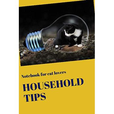 Imagem de Household Tips: Notebook for cat lovers,Household ideas book, Journal - space for life hacks, Household Hacks Organiser (110 Pages, Table, 6 x 9) with index