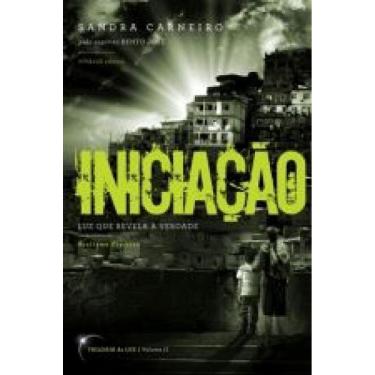 Imagem de Trilogia Da Luz - V. 02 - Iniciacao - Luz Que Reve