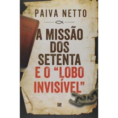 Imagem de a Missão Dos Setenta e o Lobo Invisível Sortido - ELEVACAO EDITORA, So