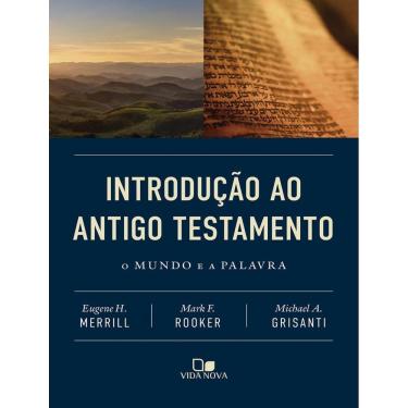 Imagem de Introducao Ao Antigo Testamento - O Mundo E A Palavra