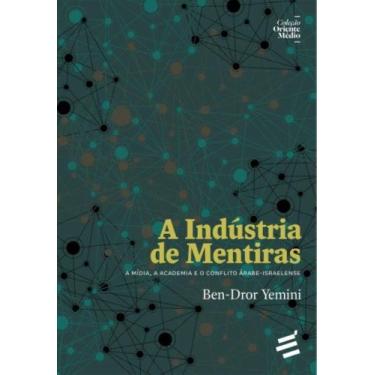 Imagem de Industria de mentiras: a midia, a academia e o con - E REALIZACOES, 3