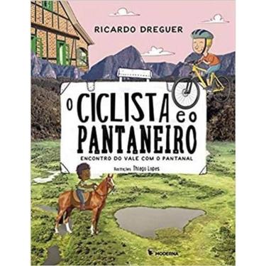 Imagem de O Ciclista e o Pantaneiro: Encontro do Vale com o Pantanal