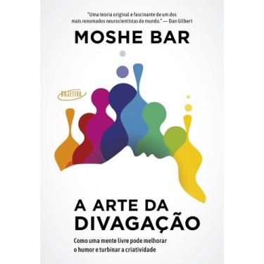 Imagem de A Arte da Divagação - Como Uma Mente Livre Pode Melhorar o Humor e Tur