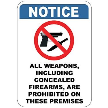 Imagem de Aviso - Todas as armas incluindo armas de fogo ocultas são proibidas nestas instalações placa 17,78 cm x 25,4 cm
