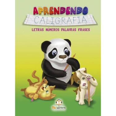 Imagem de Aprendendo Caligrafia - Letras, Numeros, Palavras, Frases