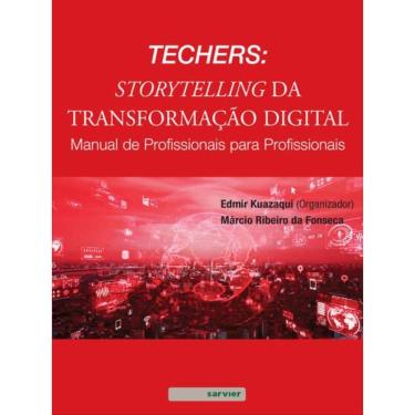 Imagem de Techers: Storytelling Da Transformação Digital