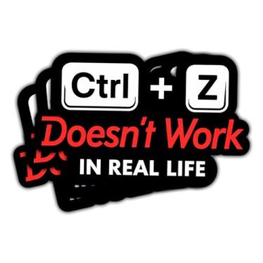 Imagem de (3 peças) Adesivo Ctrl+Z Doesn't Work in Real Life - Frases motivacionais citações inspiradoras adesivos de decalque de vinil para laptop, garrafa de água, copo, capa de telefone, capacete, presentes