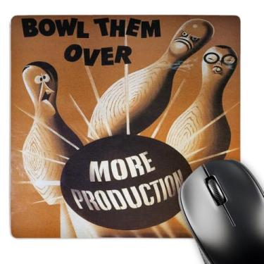 Imagem de 3dRose Mouse pad de 20 x 20 x 0,63 cm, pôster de guerra vintage "Bowl Them Over More Production Bowling Ball and Pins" (mp_149453_1)