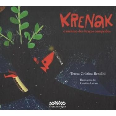Imagem de Krenak - Menino Dos Bracos Compridos, O Sortido - LETRA SELVAGEM EDITO