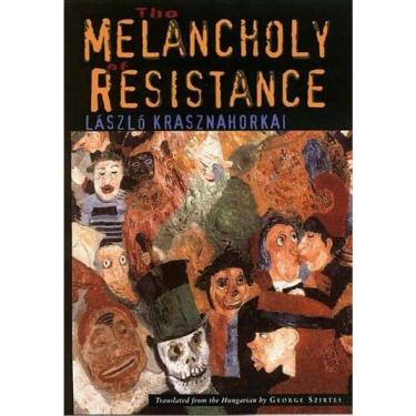 Imagem de The Melancholy Of Resistance