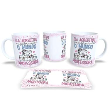 Imagem de Caneca de Porcelana Personalizada dia da Professora ComFrases Engraçadas e Divertidas (Ela Acreditou)