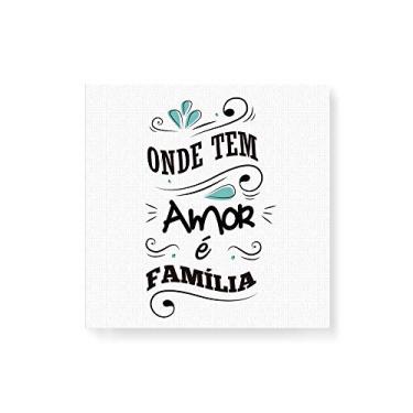 Imagem de Arte Maníacos Quadro Decorativo em Tela Canvas Amor É Família - 30x30cm